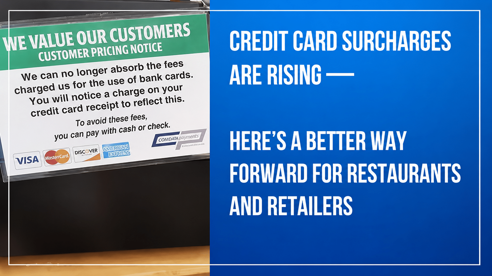 Credit Card Surcharges Are Rising — Here’s a Better Way Forward for Restaurants and Retailers